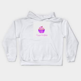 Cupcake with Happy birthday text Kids Hoodie